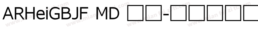 ARHeiGBJF MD 普通字体转换